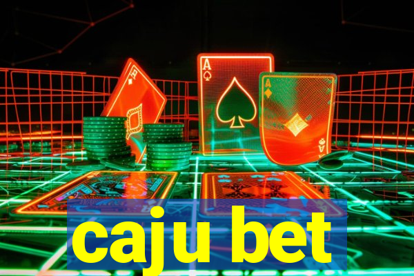 caju bet